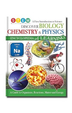 Discover Biology Chemistry &amp; Physics - A First Introduction to Science Encyclopedia of Learning
