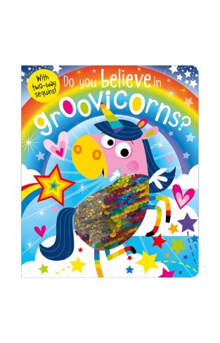 Do You Believe In Groovicorns