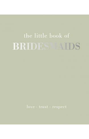 The Little Book of Bridesmaids