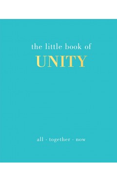 The Little Book of Unity - All Together Now