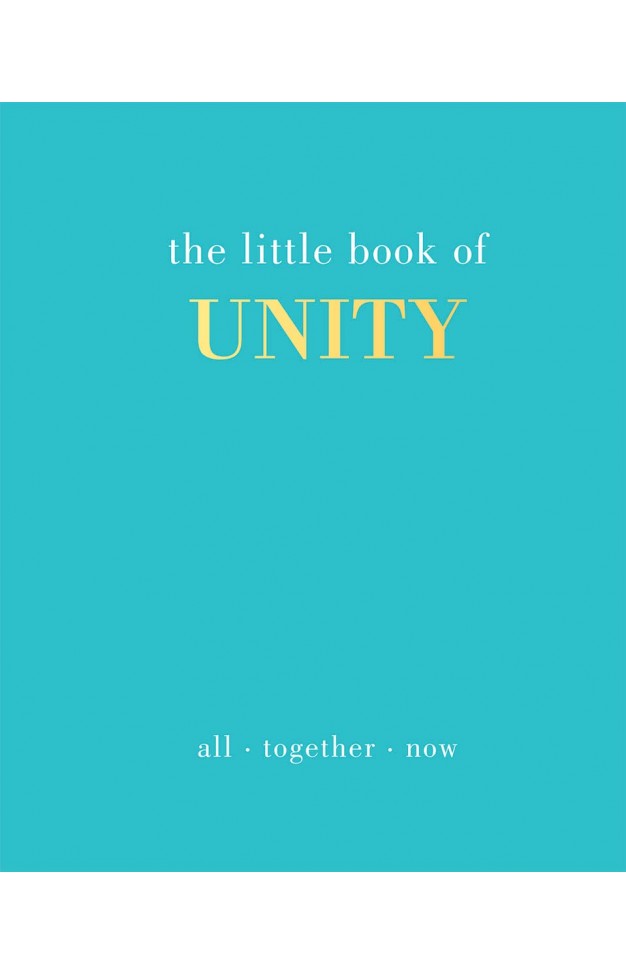The Little Book of Unity - All Together Now
