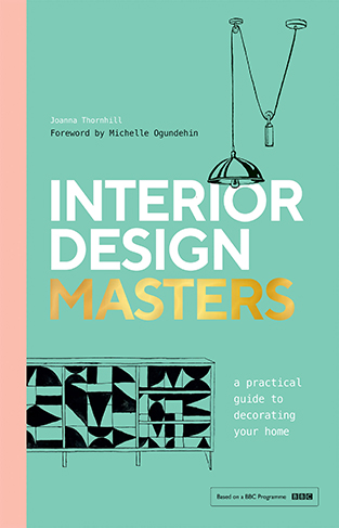 Interior Design Masters: A Practical Guide to Decorating Your Home