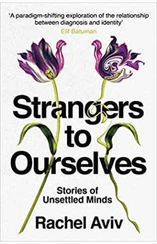 Strangers to Themselves