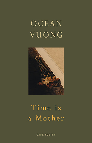 Time is a Mother: From the bestselling author of On Earth We’re Briefly Gorgeous