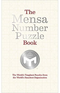 The Mensa Number Puzzle Book