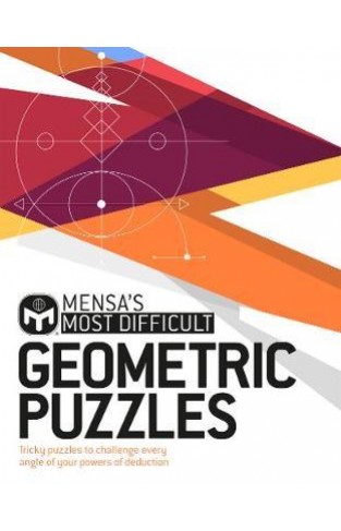 Mensa's Most Difficult Geometric Puzzles - Tricky Puzzles to Challenge Every Angle