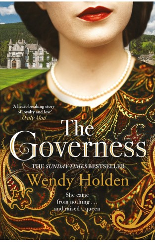 The Governess: The instant Sunday Times bestseller, perfect for fans of The Crown