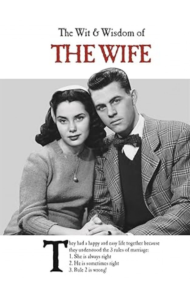 The Wit and Wisdom of Wife
