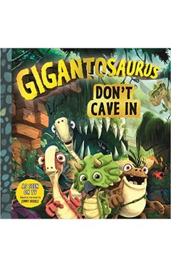 Gigantosaurus: Don't Cave In