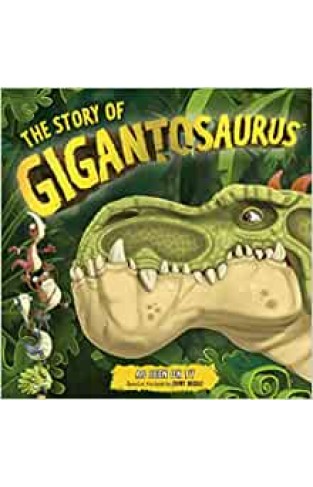 The Story of Gigantosaurus