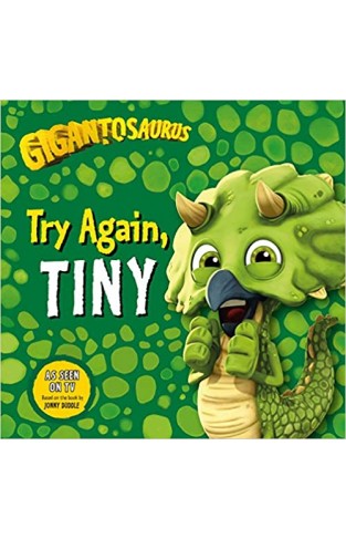 Gigantosaurus: Try Again, TINY