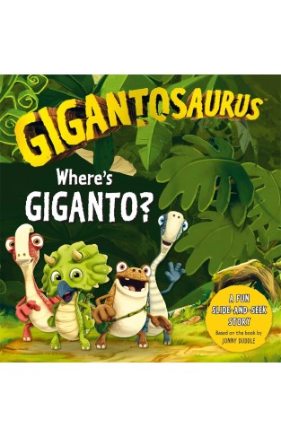 Gigantosaurus: Where's Giganto?