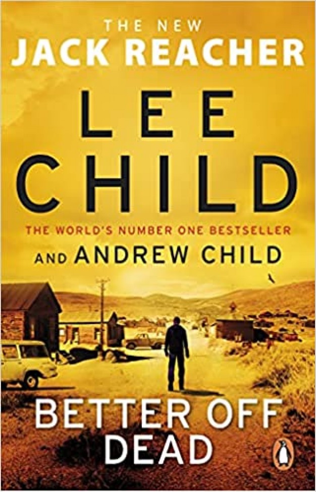 Better Off Dead: (Jack Reacher 26)