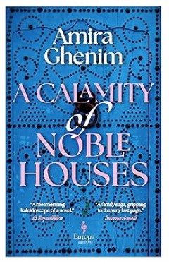 A Calamity of Noble Houses