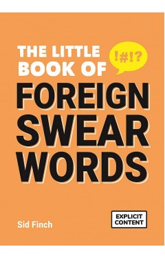 The Little Book of Foreign Swear Words