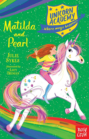 Unicorn Academy: Matilda and Pearl 