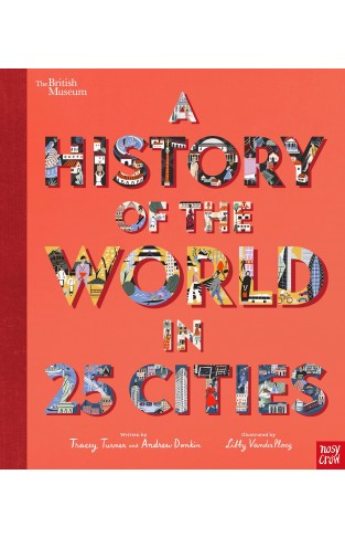 British Museum - A History of the World in 25 Cities