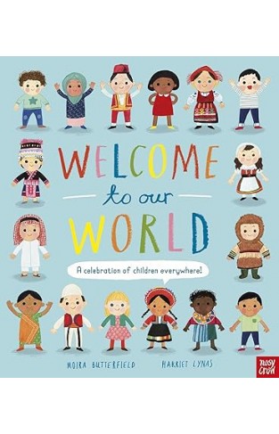 Welcome to Our World - A Celebration of Children Everywhere