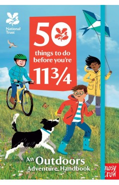 National Trust: 50 Things to Do Before You're 11 3/4