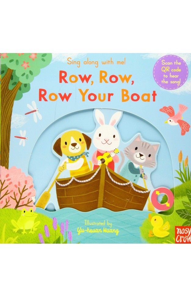 Sing Along With Me! Row, Row, Row Your Boat
