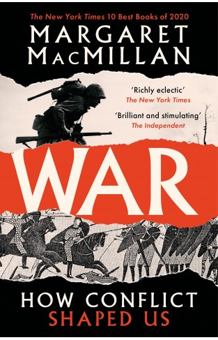 War - How Conflict Shaped Us