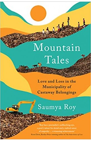 Mountain Tales: Love and Loss in the Municipality of Castaway Belongings