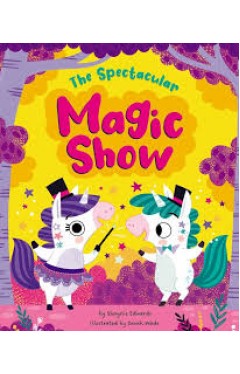 PICTURE BOOKS THE SPECTACULAR MAGIC SHOW