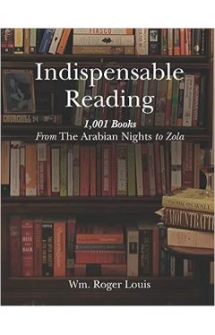 Indispensable Reading - 1001 Books From The Arabian Nights to Zola