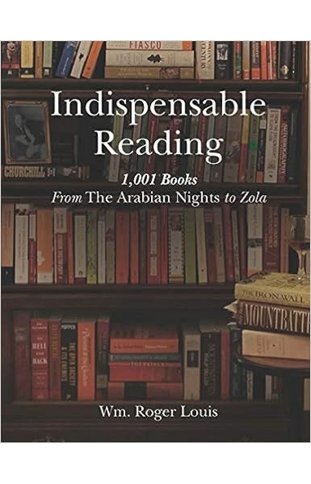 Indispensable Reading - 1001 Books From The Arabian Nights to Zola