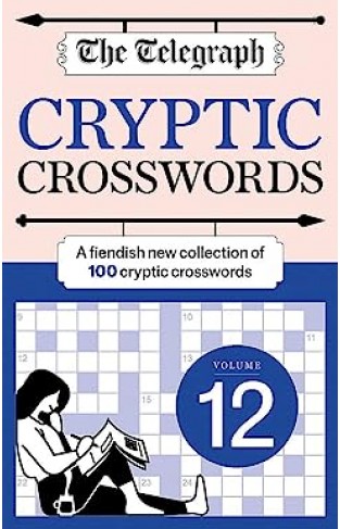 The Telegraph Cryptic Crosswords 12