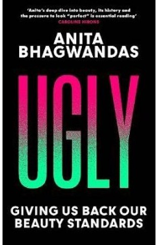Ugly: Giving Us Back Our Beauty Standards