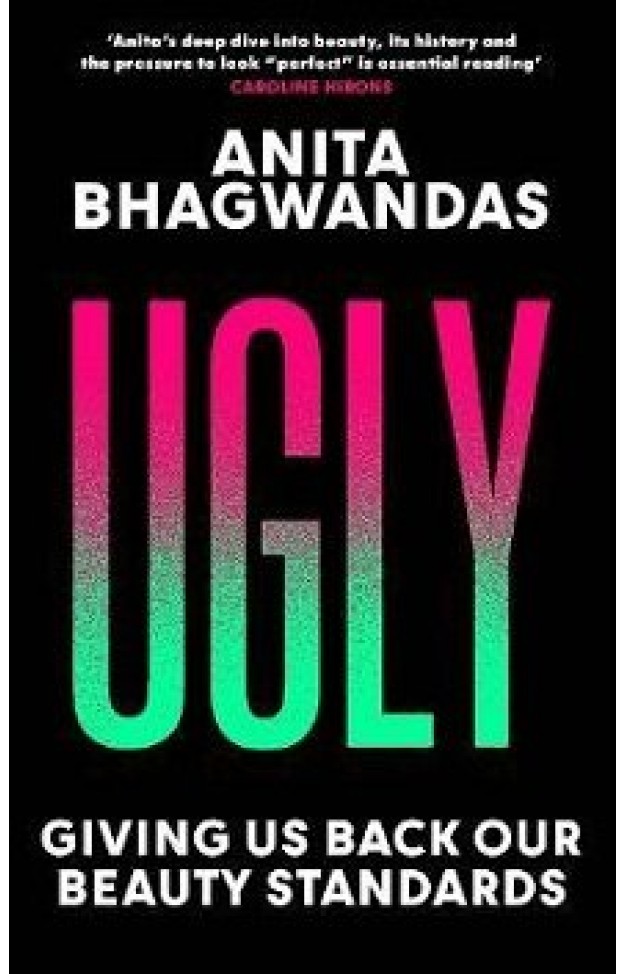 Ugly: Giving Us Back Our Beauty Standards