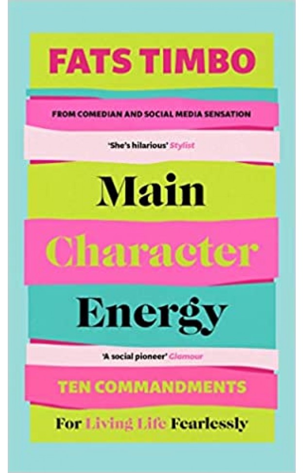 Main Character Energy - 10 Commandments for Living Life Fearlessly