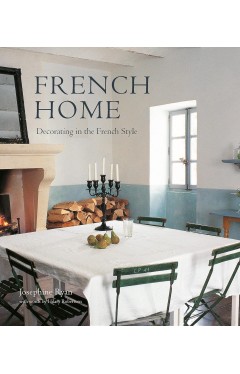 French Home: Decorating in the French style