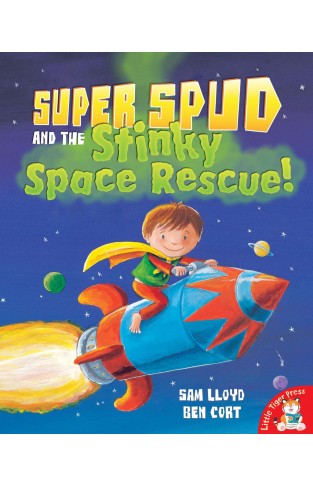 Super Spud and the Stinky Space Rescue!