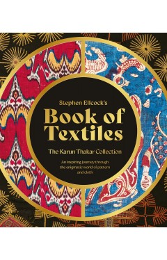 Stephen Ellcock’s Book of Textiles