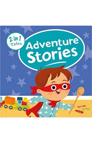 2 in 1 Tales: Adventure Stories