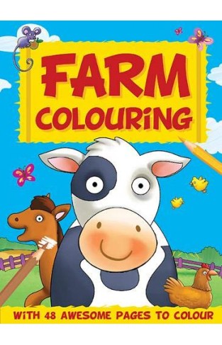 Farm Colouring (Super Colouring Fun)
