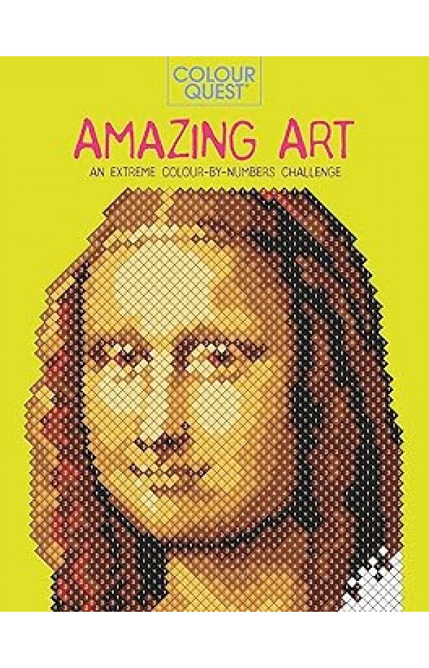 Colour Quest®: Amazing Art: An Extreme Colour by Numbers