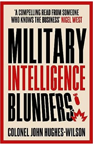 MILITARY INTELLIGENCE BLUNDERS.