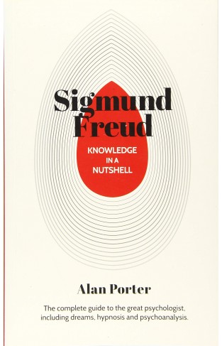 Knowledge in a Nutshell: Sigmund Freud