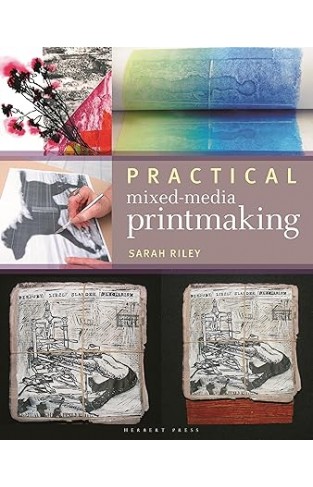 Practical Mixed-Media Printmaking