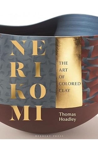 Nerikomi - The Art of Colored Clay