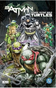 Batman Teenage Mutant Ninja Turtles Vol 1