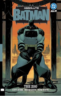 Absolute Batman Vol. 1: the Zoo