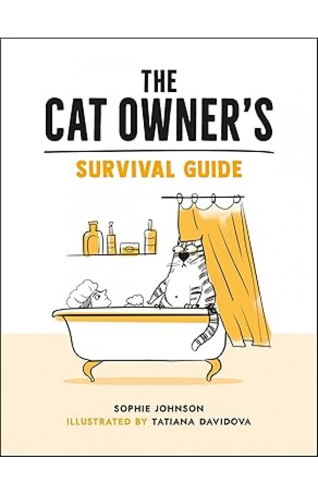 The Cat Owner's Survival Guide