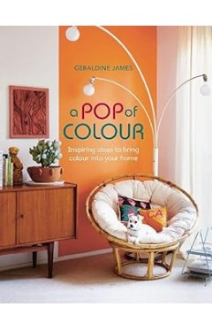 A Pop of Colour - Inspiring Ideas to Bring Color Into Your Home