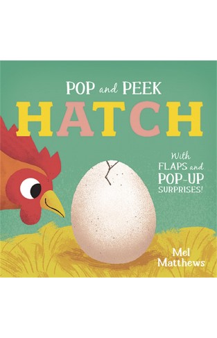 Hatch - With Flaps and Pop-Up Surprises!