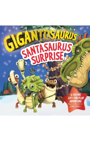 Gigantosaurus: Santasaurus Surprise