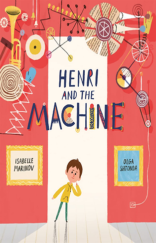 Henri and the Machine: Isabelle Marinov